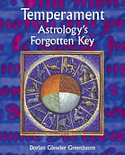 Temperament - astrologys forgotten key.