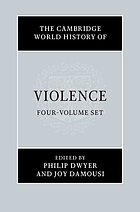 The Cambridge world history of violence. Volume 1