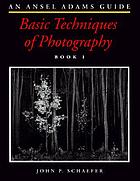 An Ansel Adams guide : basic techniques of photography