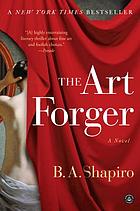 The art forger : a novel