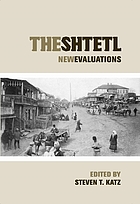The shtetl : new evaluations