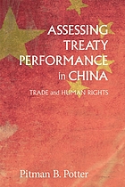 Assessing treaty performance in China : trade and human rights