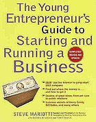 The Young Entrepreneur's Guide to Starting and Running a Business.