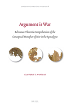 Argument is War: Relevance-Theoretic Comprehension of the Conceptual Metaphor of War in the Apocalypse