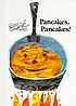Pancakes, pancakes! 作者： Eric Carle