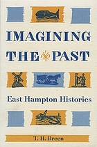 Imagining the past : East Hampton histories