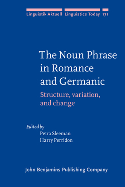 The noun phrase in romance and germanic : structure, variation, and ...