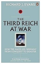 The Third Reich at war 1939-1945