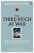 The Third Reich at war 1939-1945 by Richard J Evans
