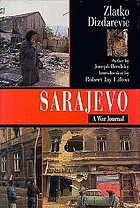 Sarajevo : a war journal