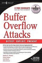 Buffer overflow attacks : detect, exploit, prevent