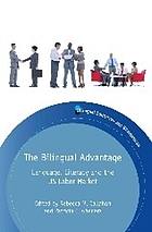 The bilingual advantage : language, literacy and the US labor market