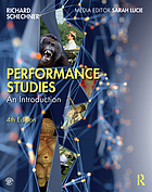 Performance Studies: An Introduction by Richard Schechner