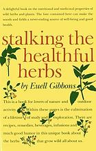 Stalking the healthful herbs