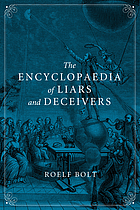 The encyclopaedia of liars and deceivers