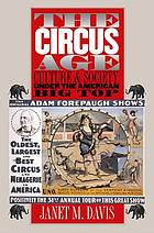The circus age : culture & society under the American big top