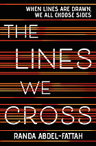 The lines we cross