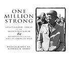 One million strong : a photographic tribute of the Million Man March & affirmations for the African-American male