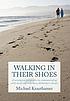 Walking In Their Shoes : Communicating With Loved... by Michael Krauthamer