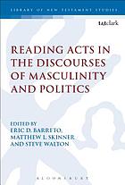Reading acts in the discourses of masculinity and politics