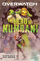 Overwatch : The hero of Numbani