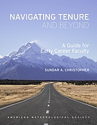 Navigating Tenure and Beyond : a Guide for Early-Career Faculty.