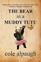 The bear in a muddy tutu