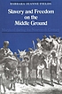 Slavery and freedom on the middle ground : Maryland... by  Barbara Jeanne Fields 