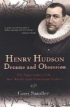 Henry Hudson : dreams and obsession