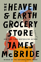 Front cover image for The Heaven & Earth Grocery Store