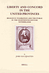 Liberty and concord in the United Provinces :... 著者： Joris van Eijnatten