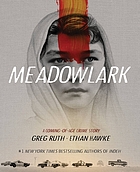 Meadowlark : a coming-of-age crime story