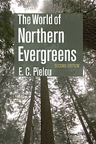 The world of northern evergreens