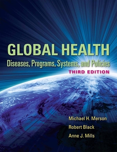 Global Health Diseases Programs Systems And Policies WorldCat
