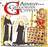 Advent and Christmas Gregorian chants by  Capella Gregoriana. 
