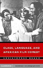 Class, language, and American film comedy