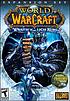 World of Warcraft. Wrath of the Lich King : expansion... by  Blizzard Entertainment (Firm) 