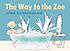 The way to the zoo by  John Burningham 