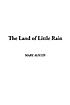 The land of little rain by Mary Austin