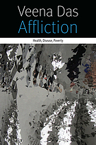 Affliction : health, disease, poverty
