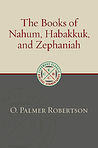 The books of Nahum, Habakkuk, and Zephaniah
