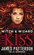 The kiss Autor: James Patterson
