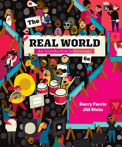 The real world : an introduction to sociology | WorldCat.org