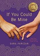 If you could be mine : a novel