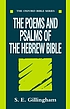 The poems and psalms of the Hebrew Bible by  S  E Gillingham 
