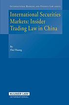 International securies markets : insider trading law in China
