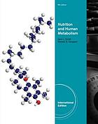 Advanced nutrition and human metabolism.