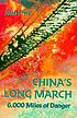 China's Long March : 6,000 miles of danger by  Jean Fritz 