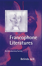 Francophone literatures : an introductory survey