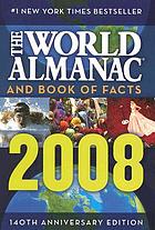 The World almanac and book of facts 2008.